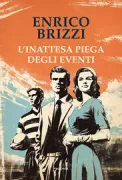 Copertina libro <b>L'inattesa piega degli eventi</b>