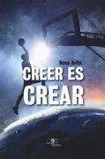 Copertina libro <b>Creer es crear</b>