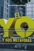 Copertina libro <b>El yo y sus metáforas</b>