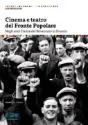 Copertina libro <b>Cinema e teatro del Fronte popolare</b>