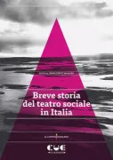 Copertina libro <b>Breve storia del teatro sociale in Italia</b>