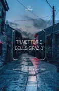 Copertina libro <b>Traiettorie dello spazio</b>