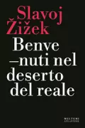 Copertina libro <b>Benvenuti nel deserto del reale<br></b>(titolo originale o altro titolo: <i>Welcome to the Desert of the Real</i>)