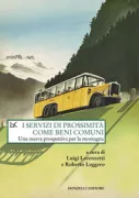 Copertina libro <b>I servizi di prossimità come beni comuni</b>