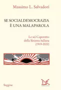 Copertina libro <b>Se socialdemocrazia è una malaparola</b>