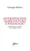 Copertina libro <b>Antropocene, agricoltura e paesaggio</b>