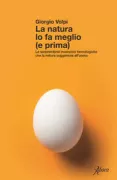 Copertina libro <b>La natura lo fa meglio e prima</b>
