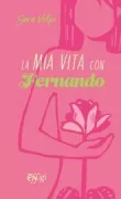 Copertina libro <b>La mia vita con Fernando</b>