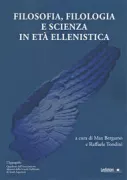 Copertina libro <b>Filosofia, filologia e scienza in età ellenistica</b>