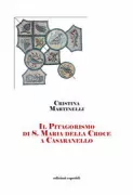 Copertina libro <b>Il Pitagorismo di S. Maria della Croce a Casaranello</b>