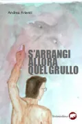 Copertina libro <b>S'arrangi allora quel grullo</b>