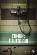 Copertina libro <b>L'amore è tutto qui</b>