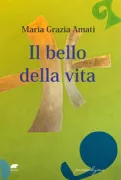 Copertina libro <b>Il bello della vita</b>