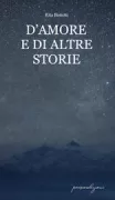 Copertina libro <b>D'amore e di altre storie</b>