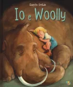 Copertina libro <b>Io e Woolly<br></b>(titolo originale o altro titolo: <i>Wolly et moi</i>)