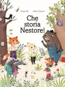 Copertina libro <b>Che storia Nestore!<br></b>(titolo originale o altro titolo: <i>Quelle histoire Nestor!</i>)