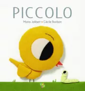 Copertina libro <b>Piccolo<br></b>(titolo originale o altro titolo: <i>Petit</i>)