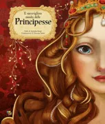 Copertina libro <b>Il meraviglioso mondo delle Principesse</b>