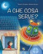 Copertina libro <b>A che cosa serve?</b>