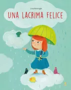 Copertina libro LACRIMA FELICE, UNA (ECONOMY)