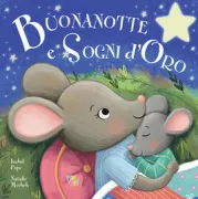 Copertina libro <b>Buonanotte e sogni d'oro<br></b>(titolo originale o altro titolo: <i>Goodnight sleep tight</i>)