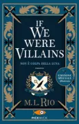 Copertina libro <b>If we were villains</b>