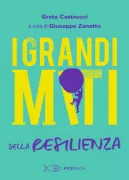 Copertina libro <b>I grandi miti della resilienza</b>