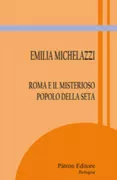 Copertina libro <b>Roma e il misterioso popolo della seta</b>