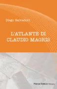 Copertina libro <b>L'atlante di Claudio Magris</b>