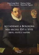 Copertina libro <b>Accademie a Bologna nei secoli 16. e 17</b>