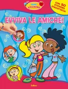 Copertina libro <b>Evviva le amiche</b>