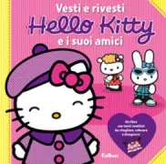 Copertina libro <b>Vesti e rivesti Hello Kitty e i suoi amici</b>