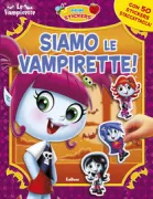 Copertina libro <b>Siamo le vampirette!</b>