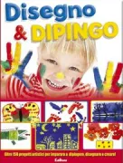 Copertina libro <b>Disegno & dipingo</b>