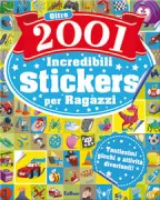 Copertina libro <b>Oltre 2001 incredibili stickers per ragazzi</b>