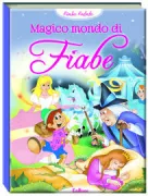 Copertina libro <b>Magico mondo di fiabe</b>