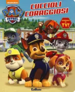 Copertina libro PAW PATROL12 CARTONATO CORAGGIOSI