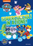 Copertina libro <b>Supercuccioli in azione!</b>