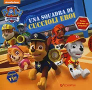 Copertina libro PAW PATROL16 CARTONATO CUCCIOLI EROI