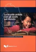 Copertina libro <b>La scuola umbra con gli occhi sul mondo</b>