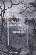 Copertina libro <b>Terra di uomini liberi<br></b>(titolo originale o altro titolo: <i>Terre des affranchis</i>)