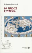 Copertina libro <b>Da Firenze e Venezia</b>