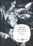 Copertina libro <b>Mia cugina Rachele<br></b>(titolo originale o altro titolo: <i>My cousin Rachel</i>)