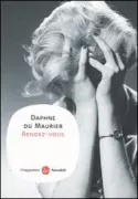 Copertina libro <b>Rendez-vous<br></b>(titolo originale o altro titolo: <i>The rendezvous and other stories</i>)