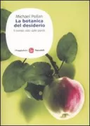 Copertina libro <b>La botanica del desiderio<br></b>(titolo originale o altro titolo: <i>The botany of desire</i>)
