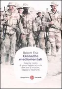 Copertina libro <b>Cronache mediorientali<br></b>(titolo originale o altro titolo: <i>The great war for civilization</i>)