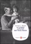 Copertina libro <b>Le origini culturali del Terzo Reich<br></b>(titolo originale o altro titolo: <i>The crisis of German ideology</i>)