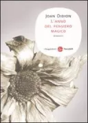 Copertina libro <b>L'anno del pensiero magico<br></b>(titolo originale o altro titolo: <i>The year of magical thinking</i>)