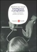 Copertina libro <b>Intelligenza e pregiudizio<br></b>(titolo originale o altro titolo: <i>The mismeasure of man</i>)