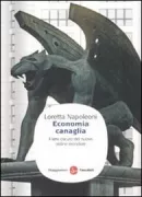 Copertina libro <b>Economia canaglia<br></b>(titolo originale o altro titolo: <i>Rogue economics</i>)